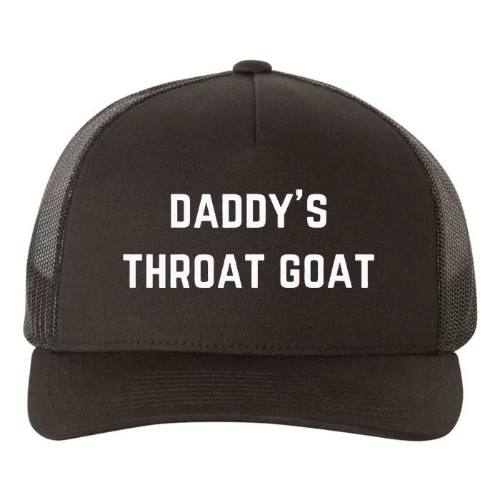 Daddys Throat Goat Yupoong Adult 5-Panel Trucker Hat