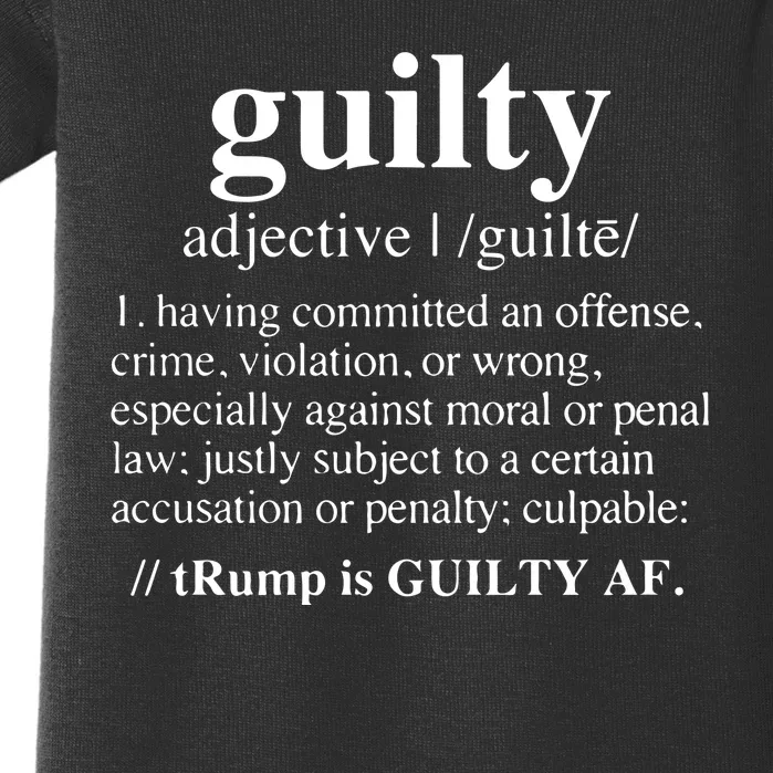 Donald Trump Guilty Definition Felony Baby Bodysuit