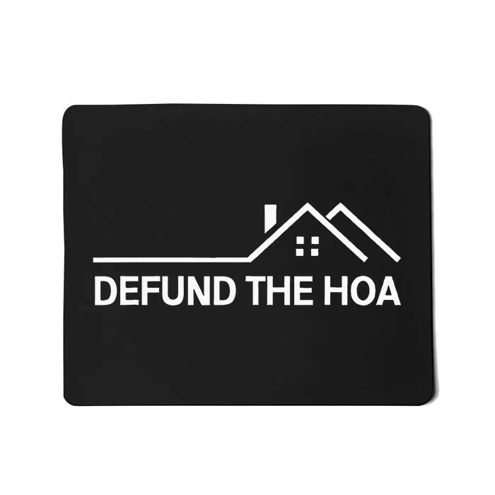 Defund The HOA Mousepad