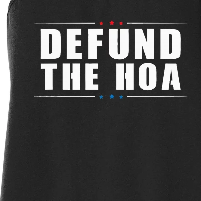 Defund The Hoa Anti Home Owners Association Women's Racerback Tank