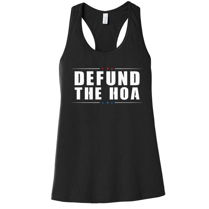 Defund The Hoa Anti Home Owners Association Women's Racerback Tank