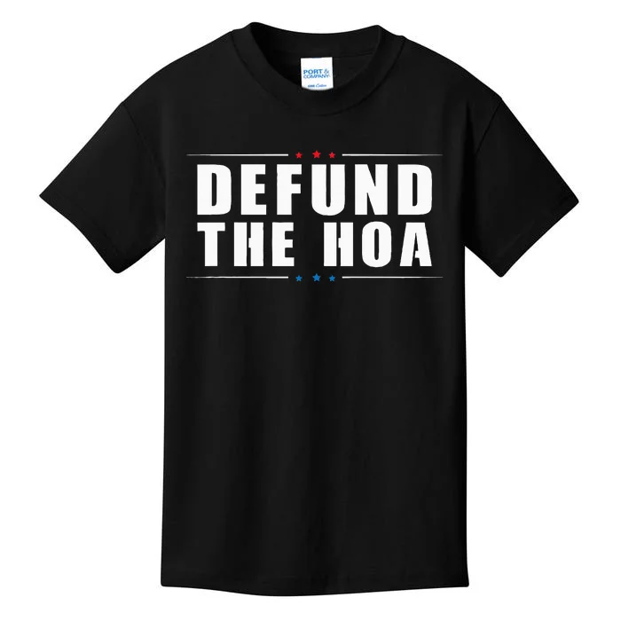 Defund The Hoa Anti Home Owners Association Kids T-Shirt