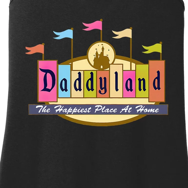 Daddyland The Happiest Place At Home Ladies Essential Tank