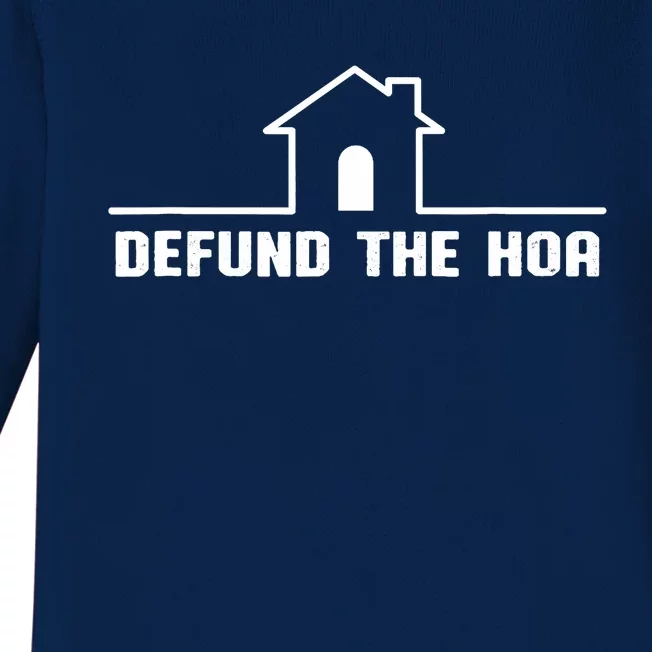 Defund The Hoa Baby Long Sleeve Bodysuit