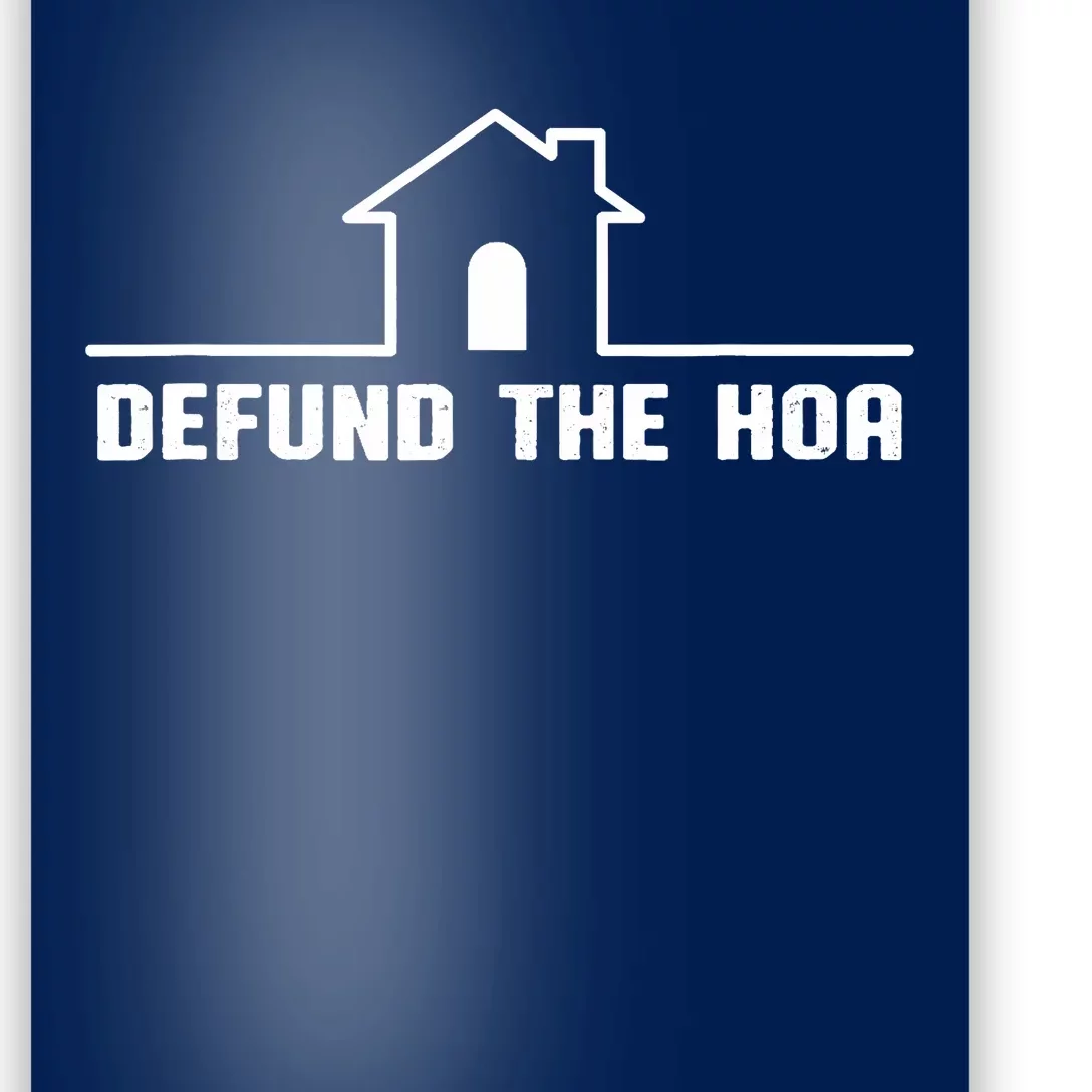 Defund The Hoa Poster