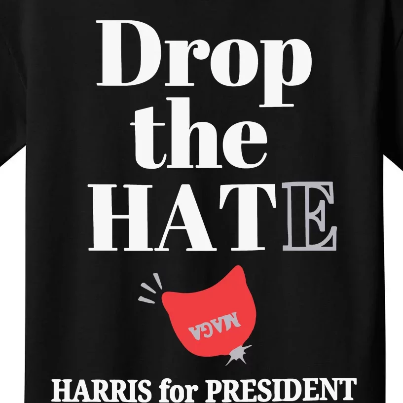 Drop The Hate Drop The Hat Harris For President Kids T-Shirt