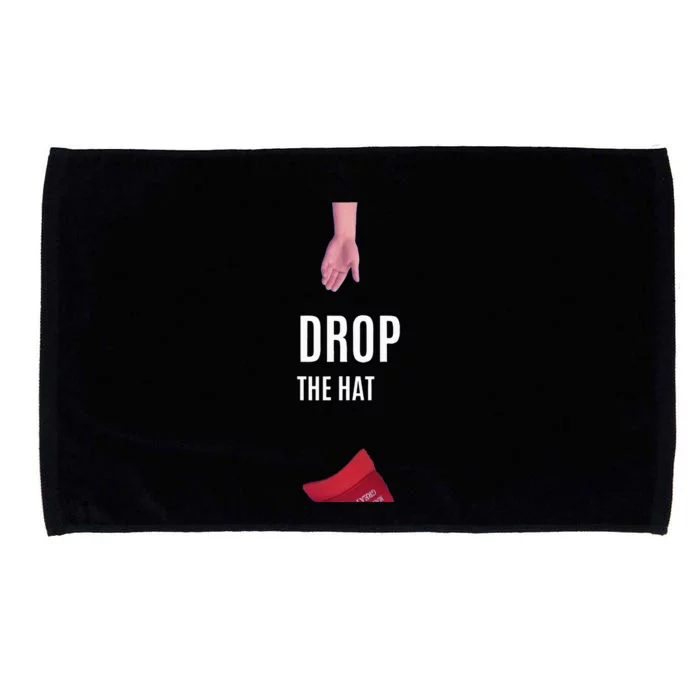 Drop The Hat Kamala Harris For President 2024 Drop The Hate Microfiber Hand Towel