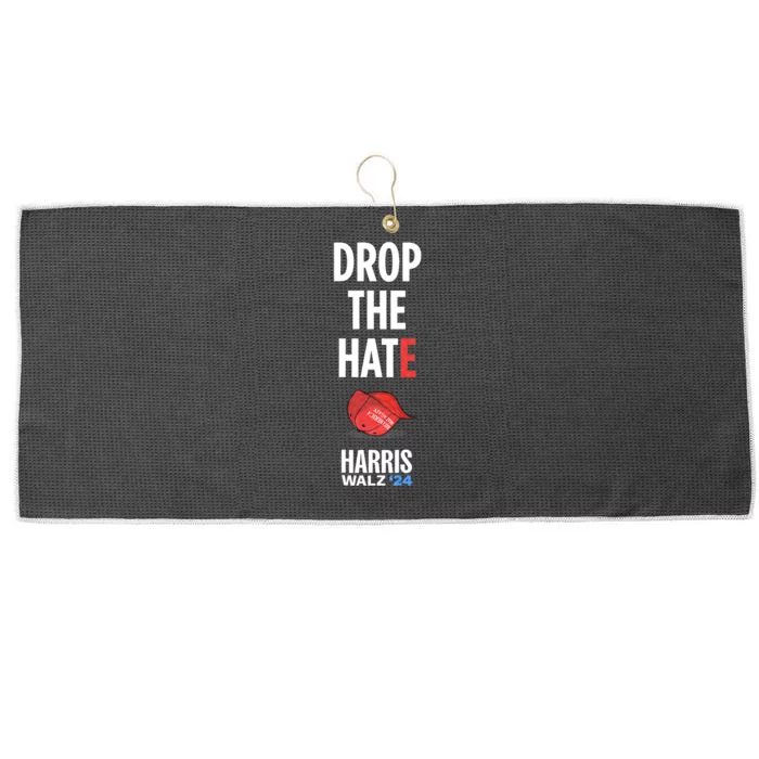 Drop The Hate No Maga Hat Vote Kamala Harris Tim Walz 24 Large Microfiber Waffle Golf Towel