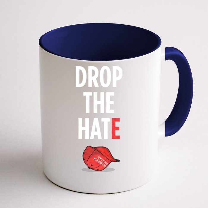 Drop The Hate No Maga Hat Vote Kamala Harris President 24 Front & Back Coffee Mug