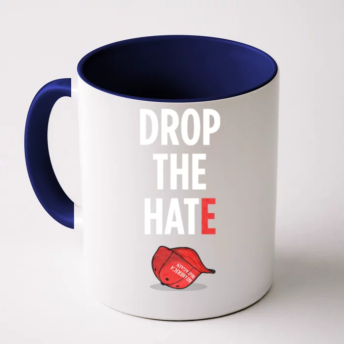 Drop The Hate No Maga Hat Vote Kamala Harris President 24 Front & Back Coffee Mug