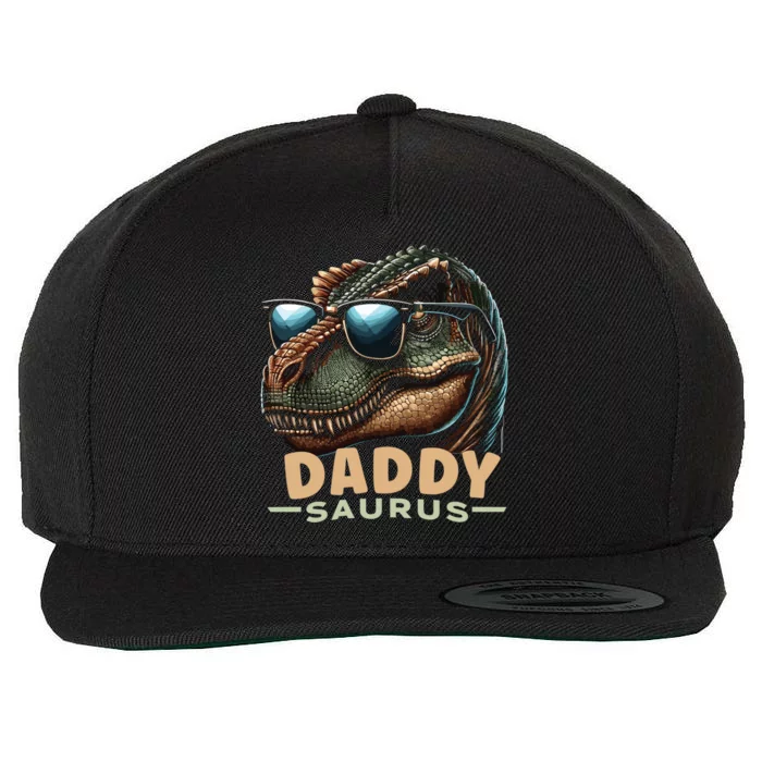 Daddysaurus The Heartwarming Majesty Of Real Fathers Meaningful Gift Wool Snapback Cap