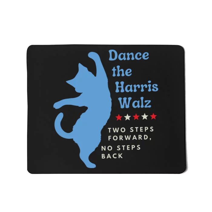 Dance The Harris Walz 2024 Cat Lady Vote Kamala Election Mousepad