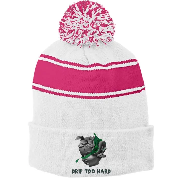 Drip Too Hard Street Stripe Pom Pom Beanie