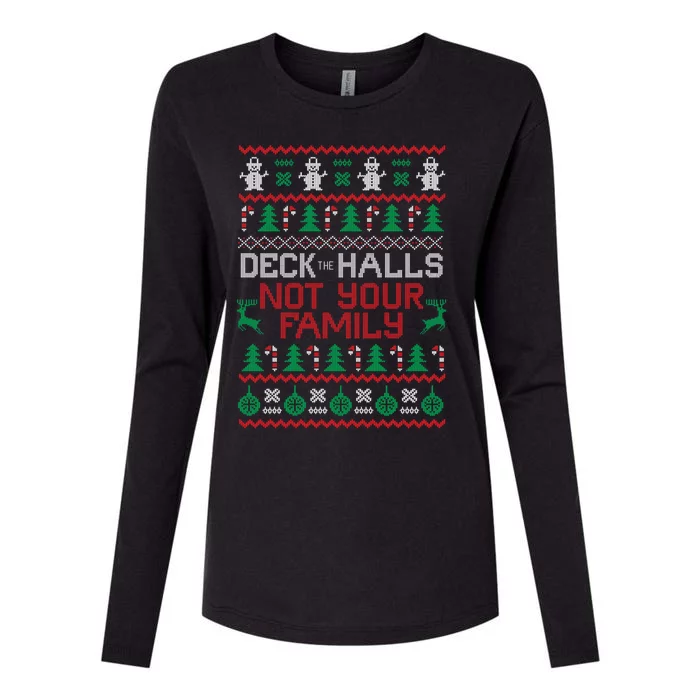 Deck The Halls Not Your Family Ugly But Funny Christmas Gift Womens Cotton Relaxed Long Sleeve T-Shirt