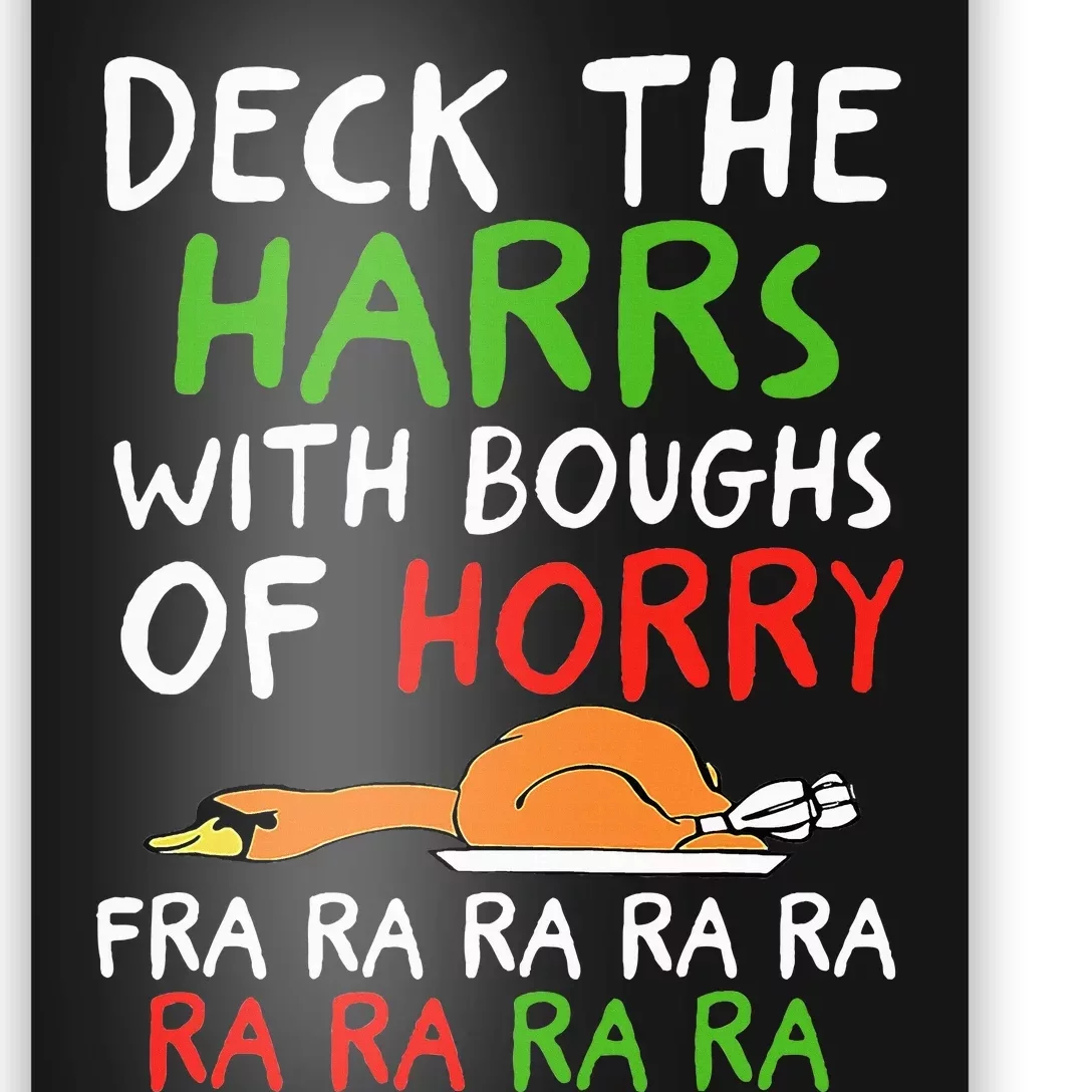 Deck The Harrs With Boughs Of Horry Fra Ra Ra Ra Goose Xmas Poster