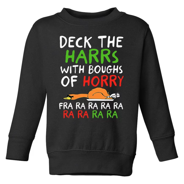 Deck The Harrs With Boughs Of Horry Fra Ra Ra Ra Goose Xmas Toddler Sweatshirt