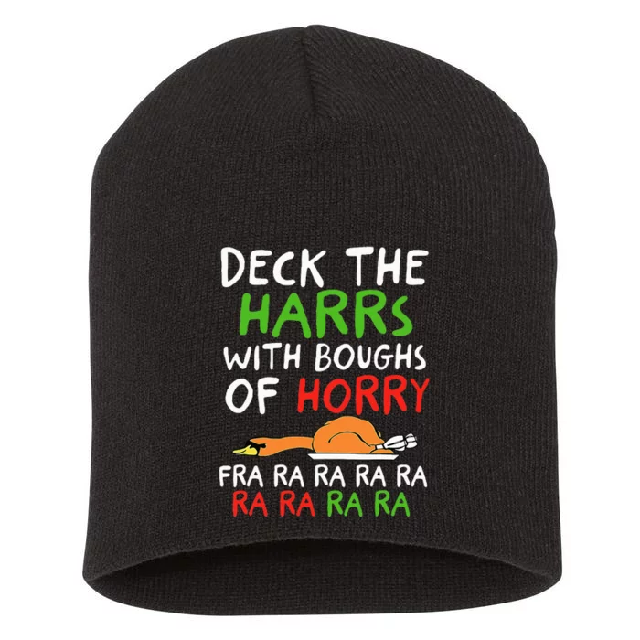 Deck The Harrs With Boughs Of Horry Fra Ra Ra Ra Goose Xmas Short Acrylic Beanie