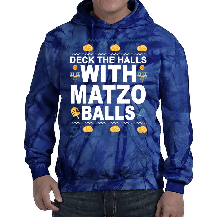 Deck The Halls With Matzo Balls Jewish Tie Dye Hoodie