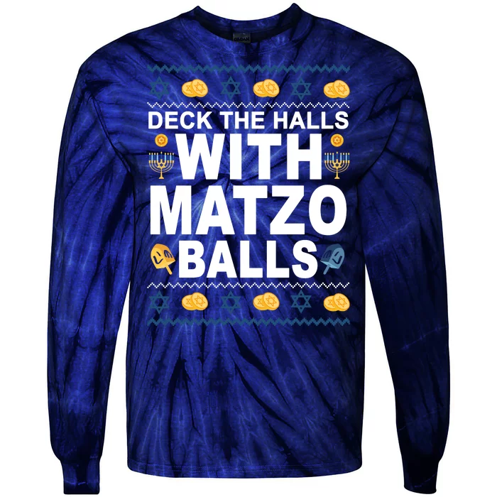 Deck The Halls With Matzo Balls Jewish Tie-Dye Long Sleeve Shirt