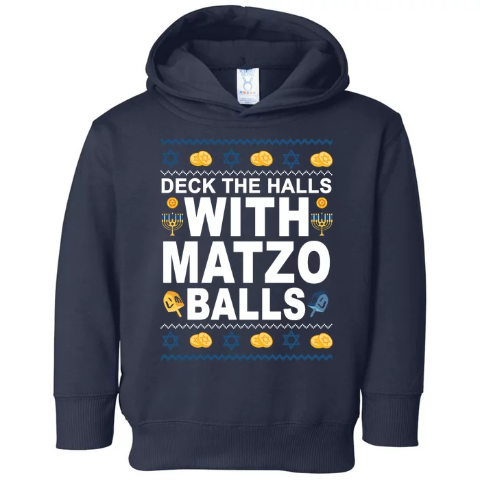 Deck The Halls With Matzo Balls Jewish Toddler Hoodie