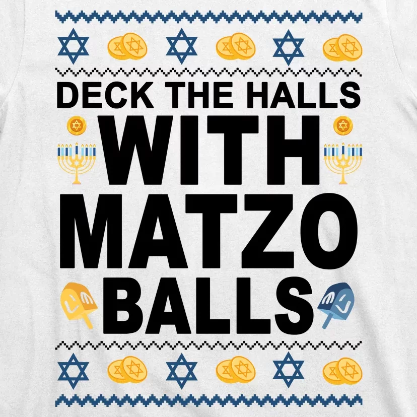 Deck The Halls With Matzo Balls Jewish T-Shirt