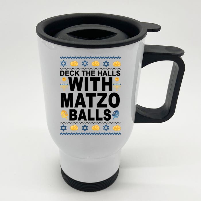 Deck The Halls With Matzo Balls Jewish Front & Back Stainless Steel Travel Mug