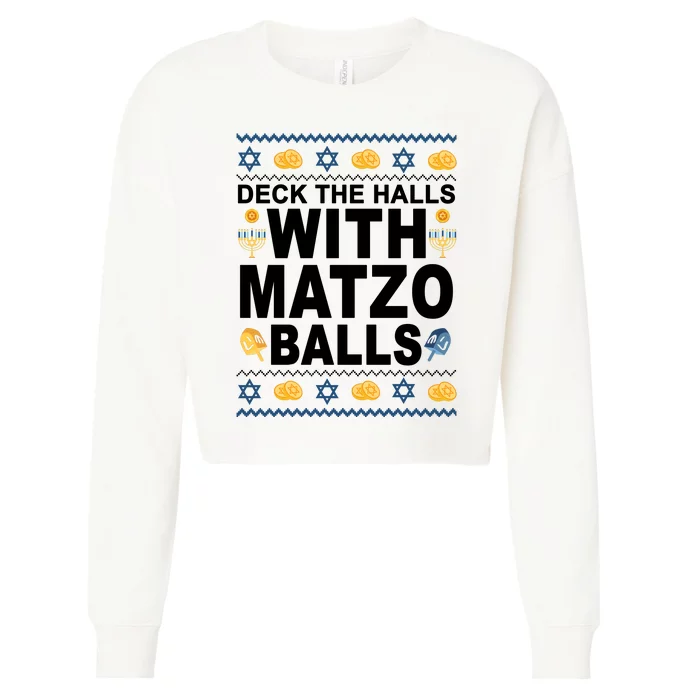 Deck The Halls With Matzo Balls Jewish Cropped Pullover Crew