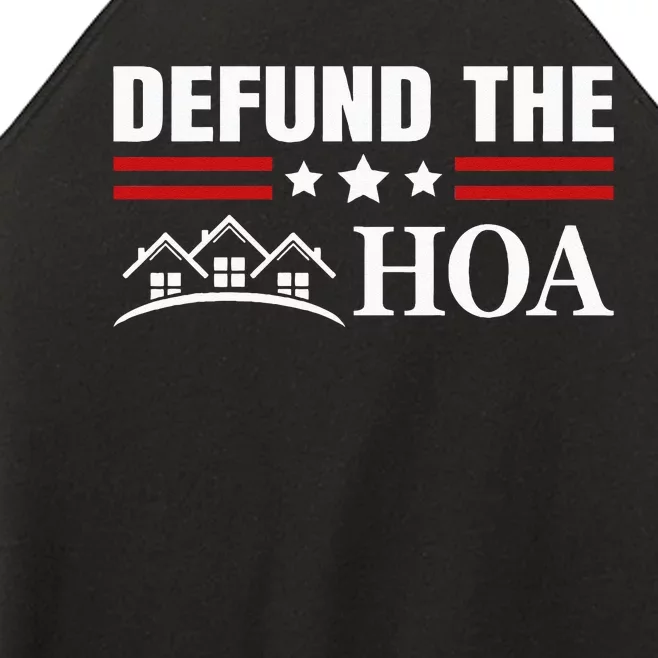 DEFUND THE HOA Homeowners Association Women’s Perfect Tri Rocker Tank