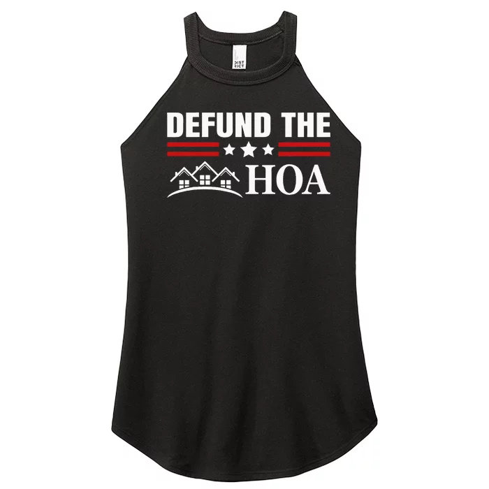 DEFUND THE HOA Homeowners Association Women’s Perfect Tri Rocker Tank