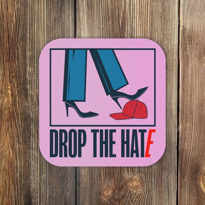 Drop The Hate Coaster