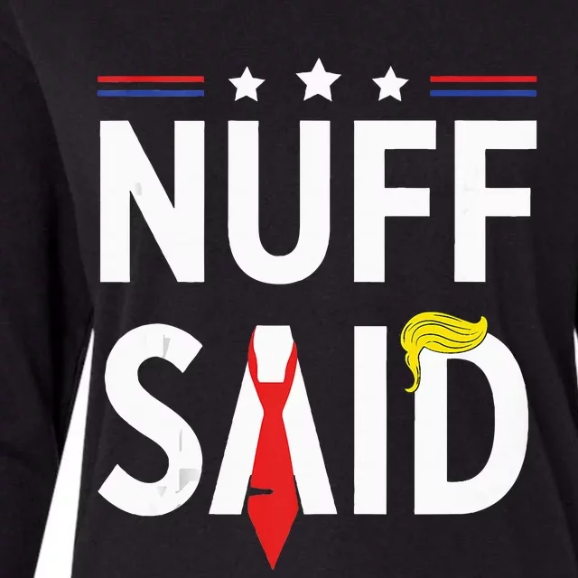 Donald Trump, NUFF SAID Womens Cotton Relaxed Long Sleeve T-Shirt