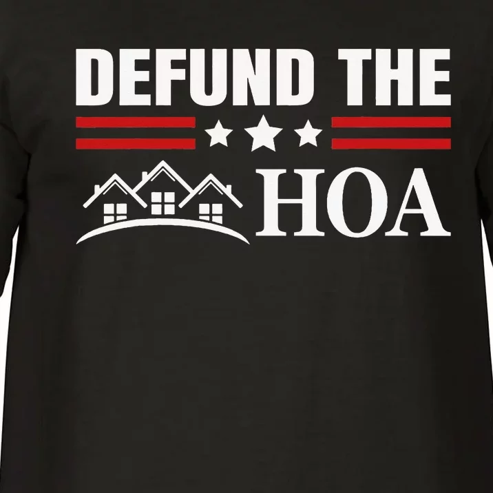 DEFUND THE HOA Homeowners Association Comfort Colors T-Shirt