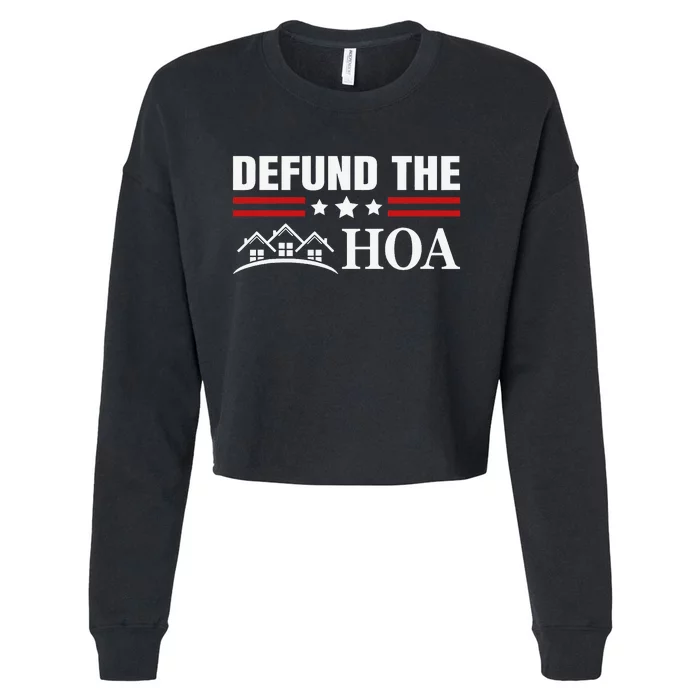 DEFUND THE HOA Homeowners Association Cropped Pullover Crew