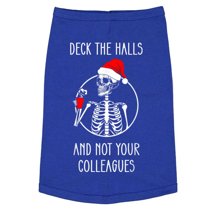 Deck The Halls And Not Your Colleagues Merry Christmas Doggie Tank