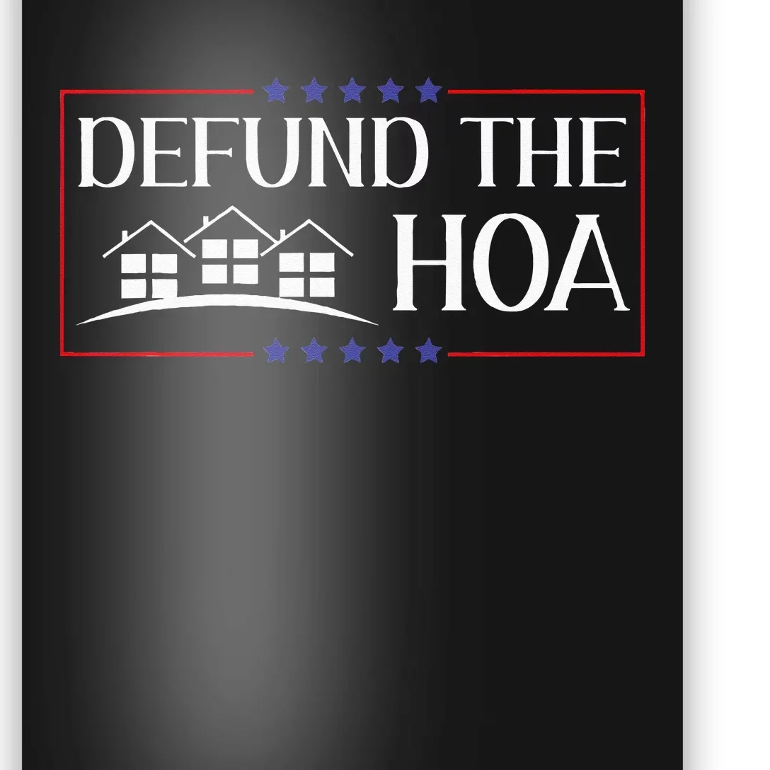 DEFUND THE HOA Homeowners Association Social Justice Design Poster