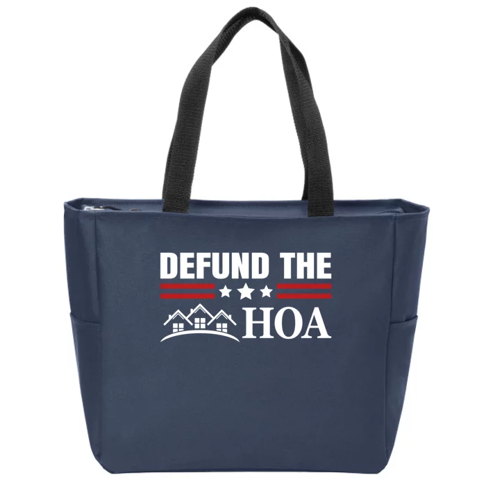 DEFUND THE HOA Homeowners Association Zip Tote Bag