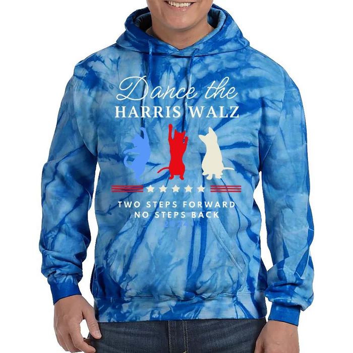 Dance The Harris Walz Cat Lady Harris Walz 2024 Election Tie Dye Hoodie