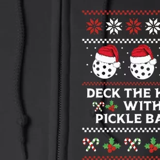 DECK THE HALLS PICKLE BALLS Ugly Christmas Pickleball Full Zip Hoodie