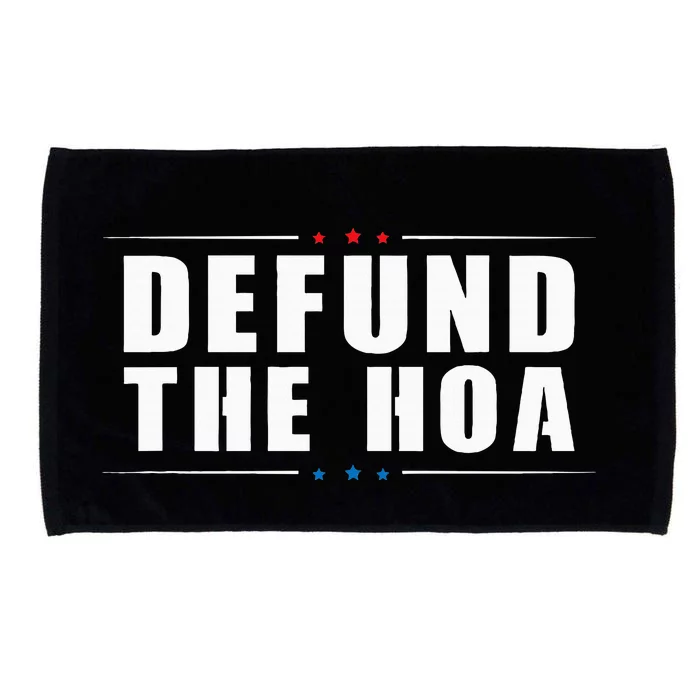 Defund The Hoa Anti Home Owners Association Microfiber Hand Towel