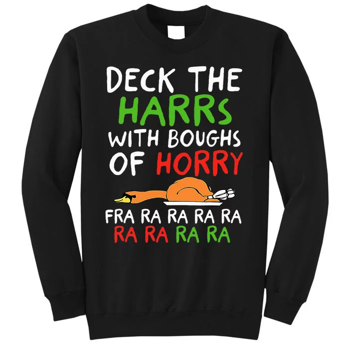 Deck The Harrs With Boughs Of Horry Fra Ra Ra Ra Goose Xmas Tall Sweatshirt