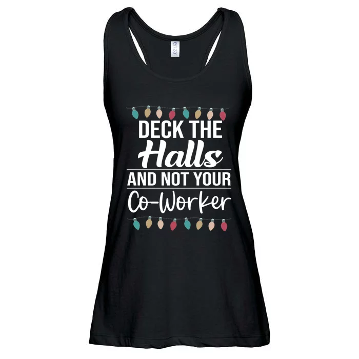 Deck The Halls And Not Your Coworker Ladies Essential Flowy Tank