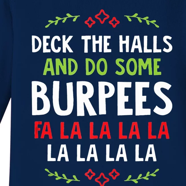 Decks The Halls And Do Some Burpees Christmas Gym Workout Baby Long Sleeve Bodysuit