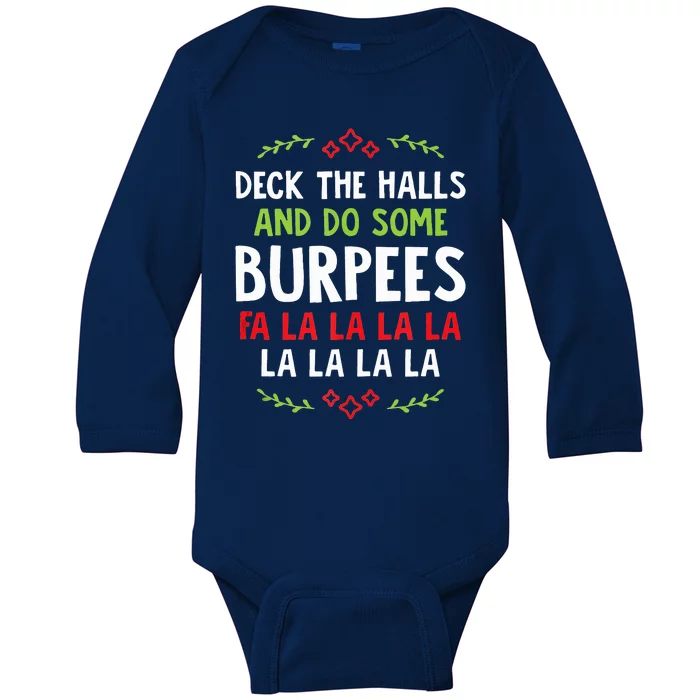 Decks The Halls And Do Some Burpees Christmas Gym Workout Baby Long Sleeve Bodysuit