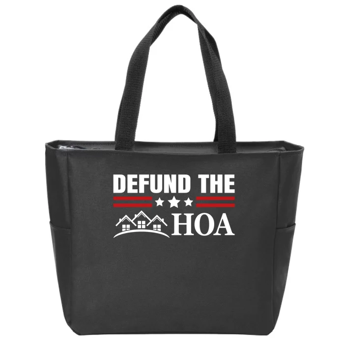 DEFUND THE HOA Homeowners Association Zip Tote Bag