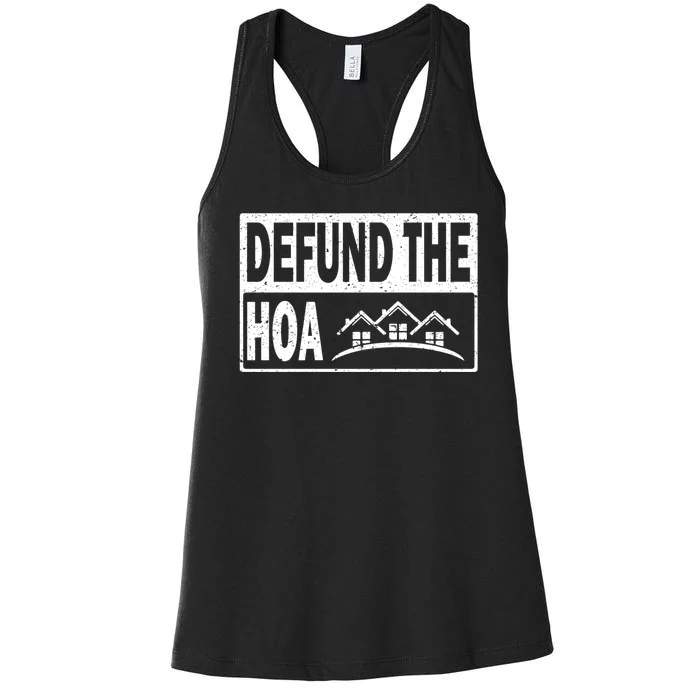 DEFUND THE HOA Homeowners Association Women's Racerback Tank