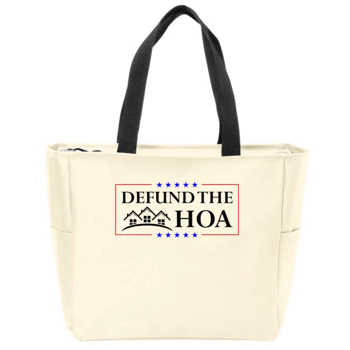 DEFUND THE HOA Homeowners Association Zip Tote Bag