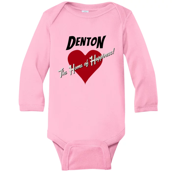 Denton The Home Of Happiness! Baby Long Sleeve Bodysuit