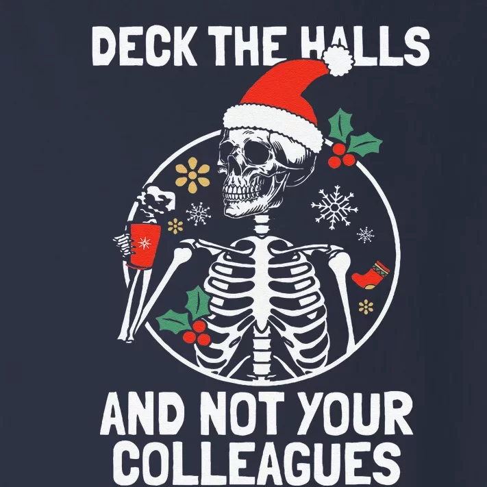 Deck The Hall Not Your Colleagues Funny Christmas Skeleton.png Toddler Long Sleeve Shirt