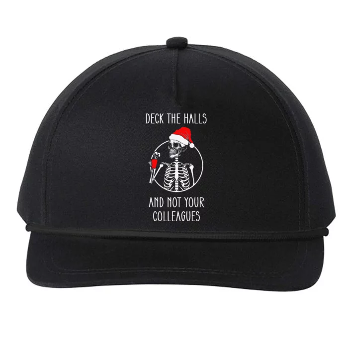 Deck The Halls And Not Your Colleagues Merry Christmas.png Snapback Five-Panel Rope Hat