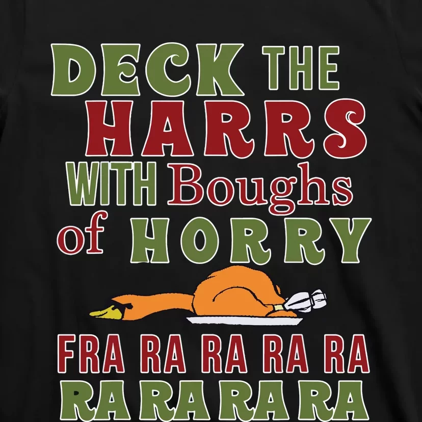 Deck The Harrs Fra Ra Ra Funny Turkey T-Shirt